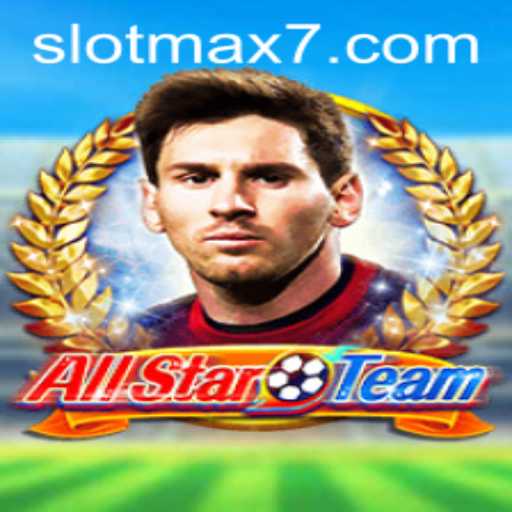 Exploring 'AllStarTeam' and Its Innovative 'Slot Max' Feature