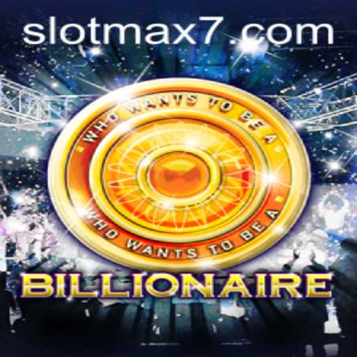 Billionaire Slot Max: A Comprehensive Guide to Winning Big