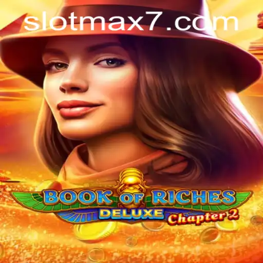 Exploring BookofRichesDeluxeChapter2: A Slot Game Adventure