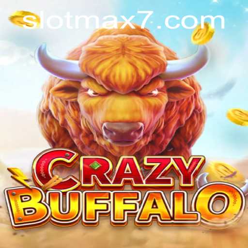Discover the Thrilling World of CRAZYBUFFALO Slot Max