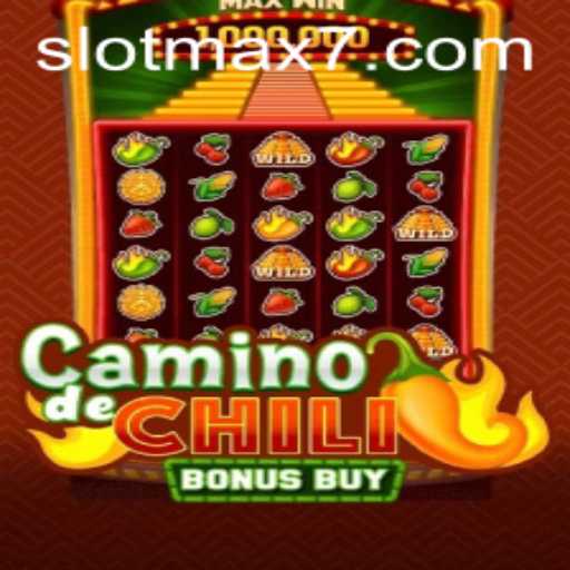Exploring CaminodeChiliBonusBuy: An Exciting Slot Max Experience