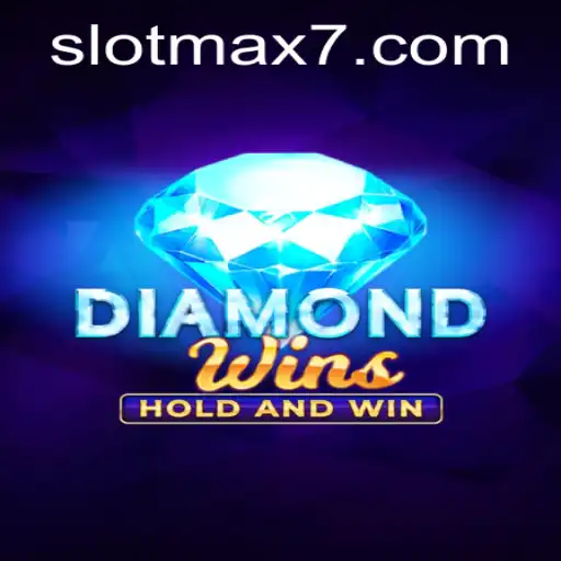 Discover the Thrills of DiamondWins Slot Max