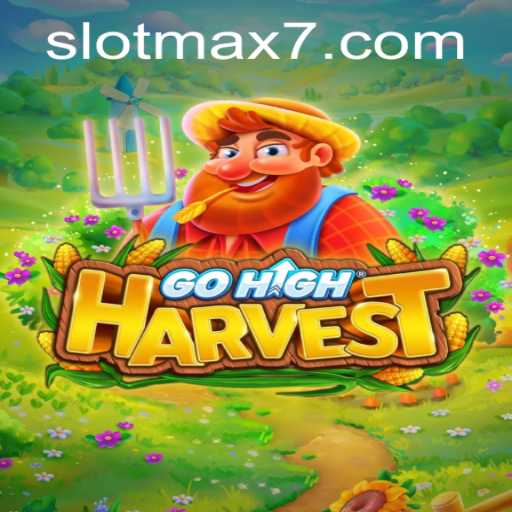 GoHighHarvest: A Thrilling Adventure in the World of Slot Gaming