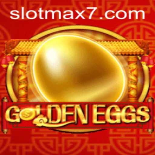 GoldenEggs: Unveiling the Excitement of Slot Max