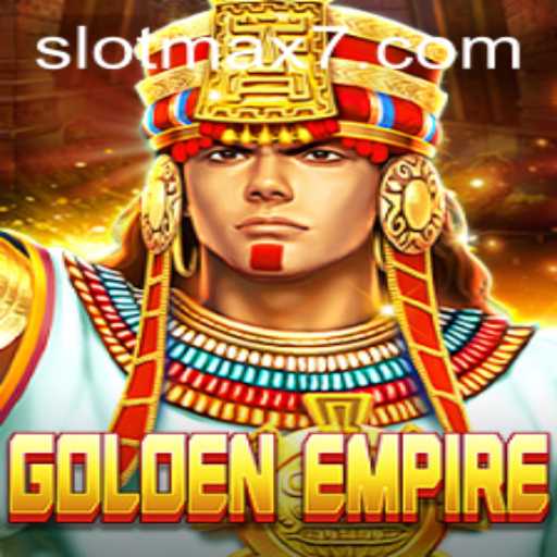 GoldenEmpire: Unlocking the Secrets of Slot Max Adventures