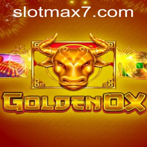 Mastering the Exciting World of GoldenOx Slot Max