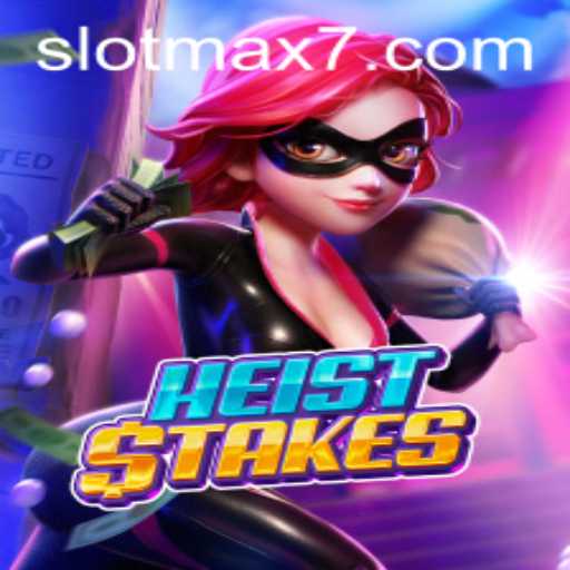 HeistStakes Slot Max: Dive Into the Thrill of the Game