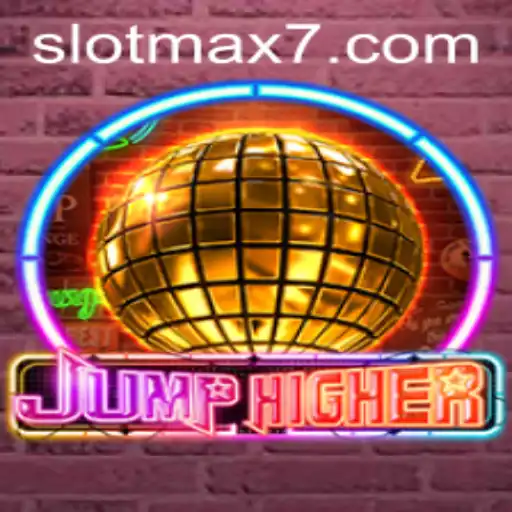 Experience Thrills with JumpHigher: The Ultimate Slot Max Adventure