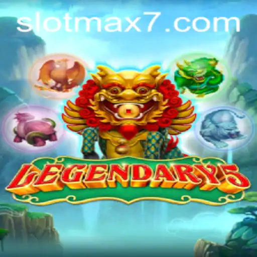 Legendary5: Unveiling the Ultimate Slot Max Adventure