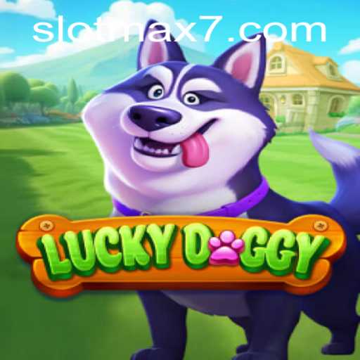 Exploring the Exciting World of LuckyDoggy: Slot Max