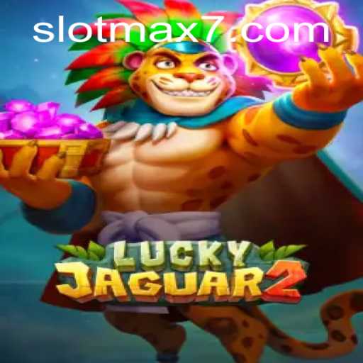 Unveiling the Thrills of Luckyjaguar2: A Slot Max Adventure