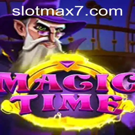 MagicTime: Exploring the Slot Max Experience