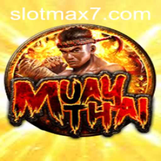 MuayThai Slot Max: An Immersive Gaming Experience