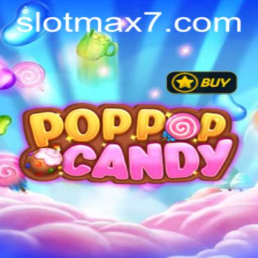 Exploring POPPOPCANDY: A Sweet Adventure in Slot Max Gaming