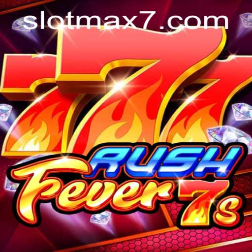 Exploring the Exciting World of RushFever7s: A Modern Slot Max Experience