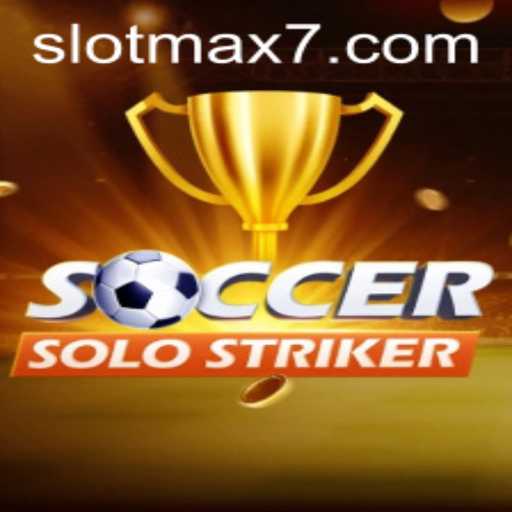 Unleashing the Excitement in SoccerSoloStriker: The Game-Changing Slot Max Experience