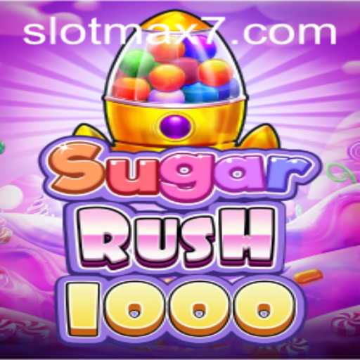 SugarRush1000: A Sweet Adventure in Slot Max Gaming