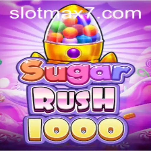 SugarRush1000: A Sweet Adventure in Slot Max Gaming