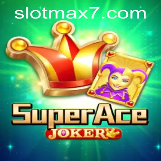 Discover the Exciting World of SuperAceJoker Slot Max